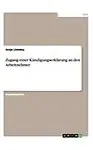 Zugang einer K&uuml;ndigungserkl&auml;rung an den Arbeitnehmer (German Edition)