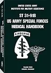 U. S. Army Special Forces Medical Handbook