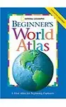 National Geographic Beginner's World Atlas