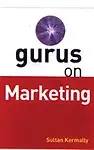 Gurus On Marketing (Paperback)