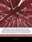 Articles on Military Facilities of Japan, Including: Imperial Japanese Army Academy, Army War College (Japan), Imperial Japanese Army Air Force Academ by Hephaestus Books