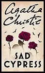 Sad Cypress (Poirot) by Agatha Christie