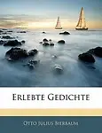 Erlebte Gedichte (German Edition) by Otto Julius Bierbaum