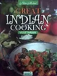 Great Indian Cooking - Vegetarian by Nita Mehta,Tanya Mehta