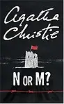 N Or M by Agatha Christie