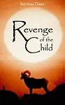 Revenge of the Child
