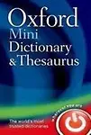 Oxford Mini Dictionary and Thesaurus - OXFORD DICTIONARIES