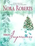 First Impressions (Language Of Love) by Nora Roberts