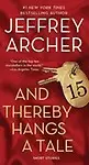 And Thereby Hangs a Tale                 by Jeffrey Archer