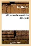 Memoires D'Un Coulissier (French Edition) by Feydeau-E