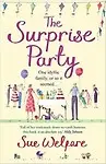 The Surprise Party. Sue Welfare by Sue Welfare
