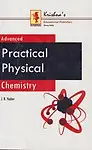Advanced Practical Physical Chemistry - J. B. Yadav