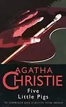 Five Little Pigs (The Christie Collection) (Spanish Edition) - Agatha Christie