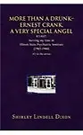 More Than A Drunk - Ernest Crank, A Very Special Angel