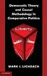 Democratic Theory and Causal Methodology in Comparative Politics Hardcover