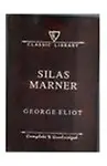 Silas Marner : Classic Library by George Eliot
