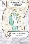 The Dragons Claw: A Calabash Kids Adventure (Full Color) (The Calabash Kids) (Volume 1) by Bruce - Nadeau,Jeff McGraw
