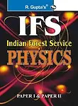 UPSC-IFS Exam—Physics (Including Paper I & II) Guide