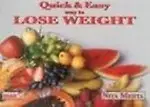 Quick & Easy Way To Lose Weight
