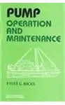 Pump Operation and Maintenance, PB (Paperback)