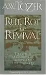 Rut, Rot or Revival: The Problem of Change and Breaking Out of the Status Quo Paperback