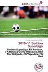 2010-11 Serbian Superliga by Norton Fausto Garfield