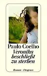 Veronika Deschliesst Zu Sterben = Vernika Decides to Die                 by Paulo Coelho