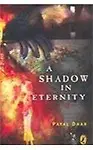 A shadow in eternity