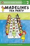 Madeline's Tea Party by John Bemelmans Marciano