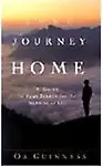 Long Journey Home: A Guide to Your Search for the Meaning of Life