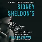Sidney Sheldon's Chasing Tomorrow