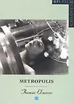 Metropolis (Bfi Film Classics) by Thomas Elsaesser