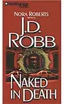 NAKED IN DEATH (audio cds) NAKED IN DEATH - J. D. Robb,Susan Ericksen