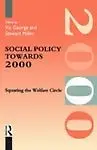 Social Policy Towards 2000: Squaring The Welfare Circle by Prof Vic George,Stewart Miller,Vic George
