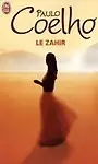 Le Zahir (Litterature Generale) (French Edition) by Paulo Coelho