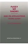 Fuzzy Set Theory And Its Applications / Edition 2 by Hans-Jurgen Zimmermann