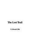 The Lost Trail (Paperback)