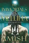 The Immortals of Meluha: The Shiva Trilogy: Book 1