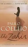 The Zahir : A Novel of Obsession -