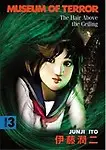 Museum of Terror, Vol. 3 by Junji Ito