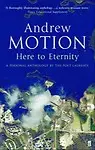 From Here to Eternity - Andrew Motion