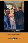The Valley of Fear (Dodo Press) - Arthur Conan Doyle