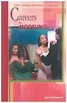 Careers in Modeling (Career Resource Library) by Kerri O'Donnell