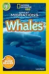 National Geographic Readers Great Migrations: Whales Paperback