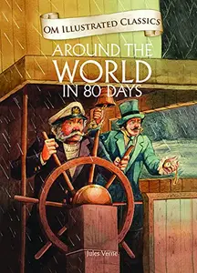 Around the World in 80 Days : Illustrated Classics (Om Illustrated Classics) price in India.