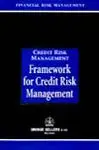 Framework For Credit Risk Management (Hardbound)
