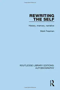 Rewriting the Self(English, Hardcover, Freeman Mark)