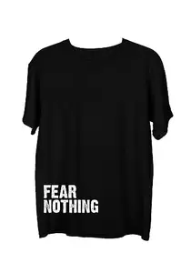 Wear Your Opinion Men's S to 5XL Premium Combed Cotton Printed Half Sleeve T-Shirt (Design: Fear Nothing,Black,XXXXX-Large)