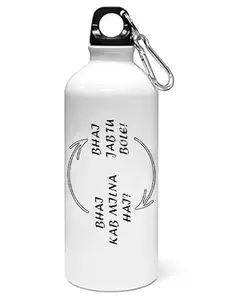Dishoppe bhai jab tu bole printed dialouge Sipper bottle - for daily use - perfect for camping(600ml)