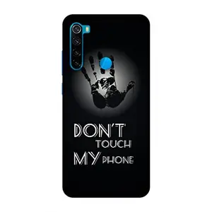 Screaming Ranngers Don’t Touch My Phone/Quotes 3D Printed Back Cover for Redmi Note 8